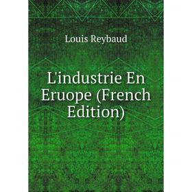 

Книга L'industrie En Eruope