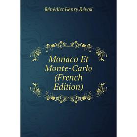 

Книга Monaco Et Monte-Carlo