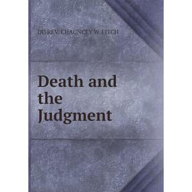 

Книга Death and the Judgment