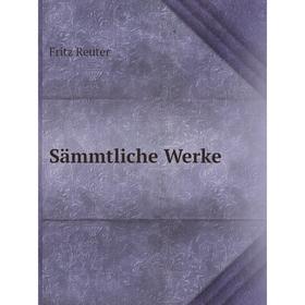

Книга Sämmtliche Werke
