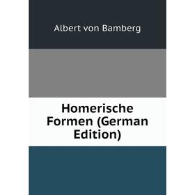 

Книга Homerische Formen (German Edition)