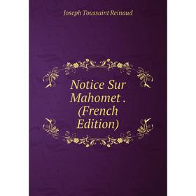 

Книга Notice Sur Mahomet