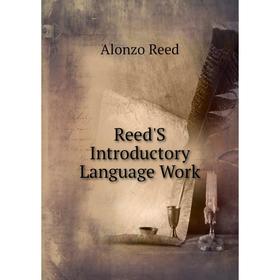 

Книга Reed'S Introductory Language Work