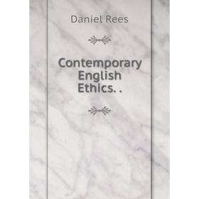 

Книга Contemporary English Ethics..