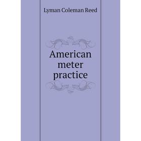 

Книга American meter practice