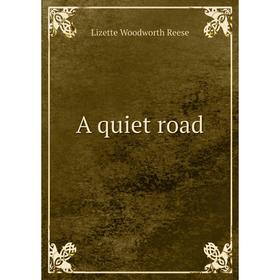 

Книга A quiet road