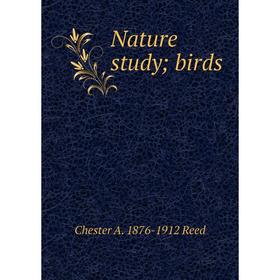 

Книга Nature study; birds