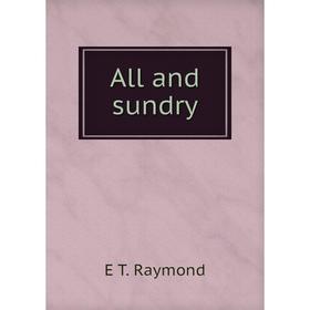 

Книга All and sundry