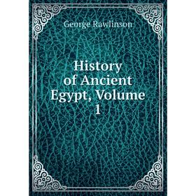 

Книга History of Ancient Egypt, Volume 1