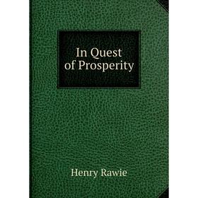 

Книга In Quest of Prosperity