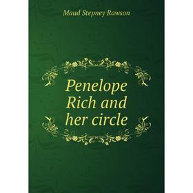 

Книга Penelope Rich and her circle