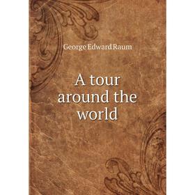 

Книга A tour around the world