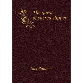 

Книга The quest of sacred slipper