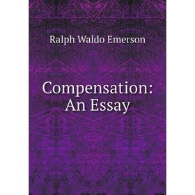 

Книга Compensation: An Essay