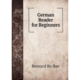 

Книга German Reader for Beginners