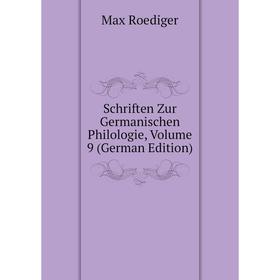 

Книга Schriften Zur Germanischen Philologie, Volume 9 (German Edition)