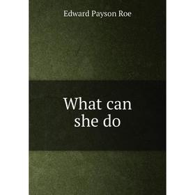 

Книга What can she do