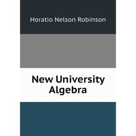 

Книга New University Algebra