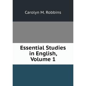 

Книга Essential Studies in English, Volume 1