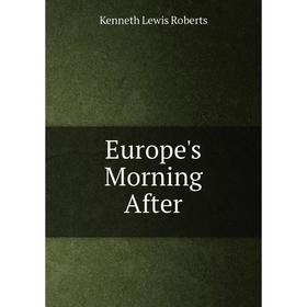

Книга Europe's Morning After