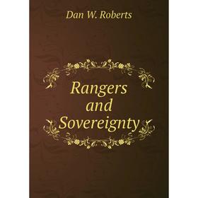 

Книга Rangers and Sovereignty
