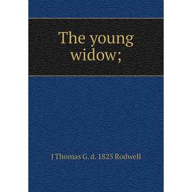 

Книга The young widow