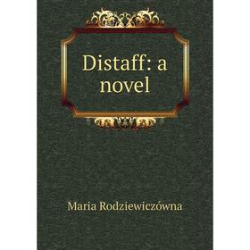 

Книга Distaff: a novel