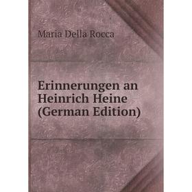 

Книга Erinnerungen an Heinrich Heine (German Edition)