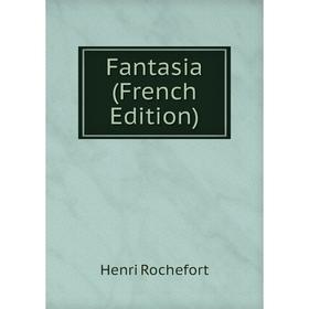 

Книга Fantasia (French Edition)