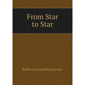 

Книга From Star to Star
