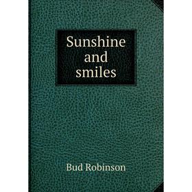 

Книга Sunshine and smiles