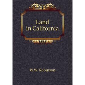 

Книга Land in California