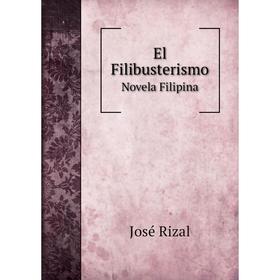 

Книга El FilibusterismoNovela Filipina