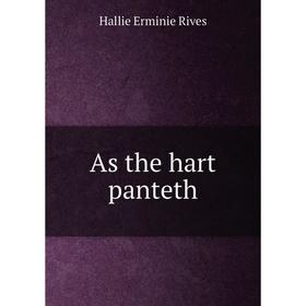 

Книга As the hart panteth