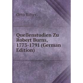 

Книга Quellenstudien Zu Robert Burns, 1773-1791 (German Edition)