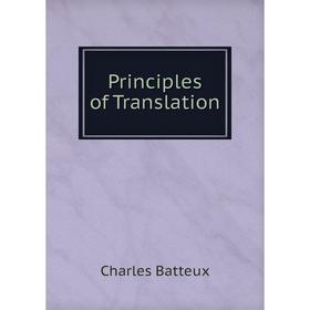 

Книга Principles of Translation