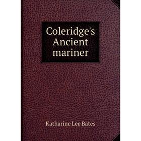 

Книга Coleridge's Ancient mariner