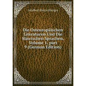 

Книга Die Osteuropäischen Literaturen Und Die Slawischen Sprachen, Volume 1, part 9 (German Edition)