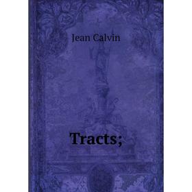 

Книга Tracts