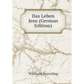 

Книга Das Leben Jesu (German Edition)