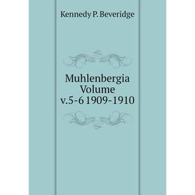 

Книга Muhlenbergia Volume v5-6 1909-1910