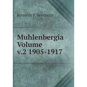 

Книга Muhlenbergia Volume v2 1905-1917
