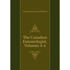 

Книга The Canadian Entomologist, Volumes 4-6