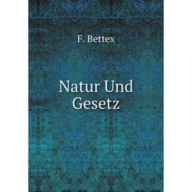 

Книга Natur Und Gesetz