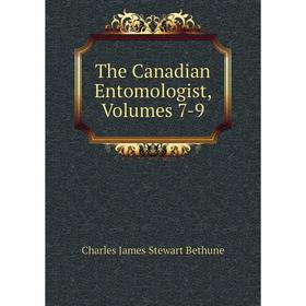 

Книга The Canadian Entomologist, Volumes 7-9
