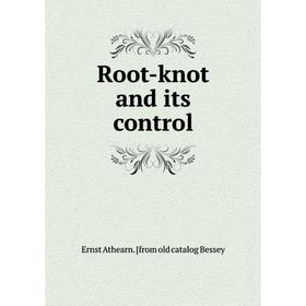 

Книга Root-knot and its control