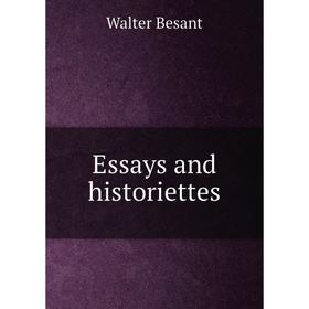 

Книга Essays and historiettes