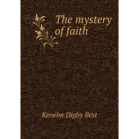 

Книга The mystery of faith