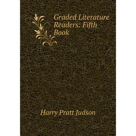 

Книга Graded Literature Readers: Fifth Book