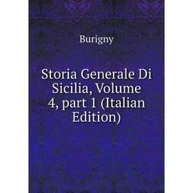 

Книга Storia Generale Di Sicilia, Volume 4, part 1 (Italian Edition)